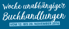 Woche unabh&auml;ngiger Buchhandlungen
